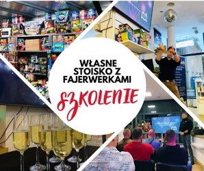 SZKOLENIE  - handel fajerwerkami